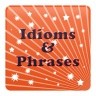 Idioms & Phrases - Dictionary