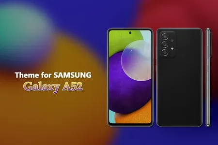 Theme for Samsung Galaxy A52