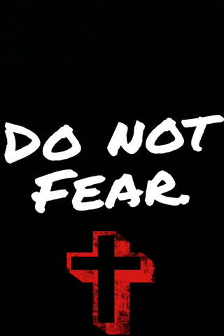 Do Not Fear