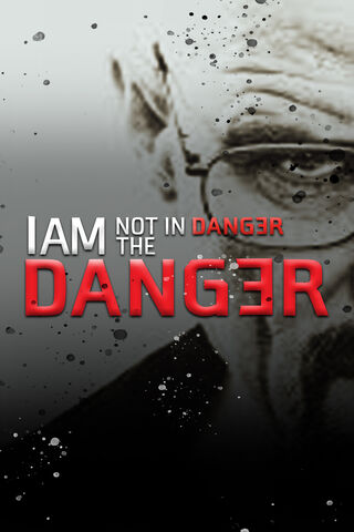 Danger Breaking Bad.