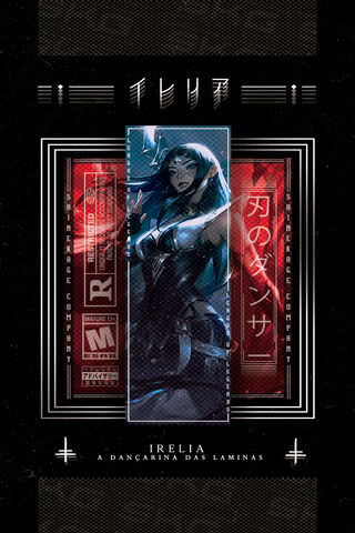 Irelia: Dance of Blades Unleashed ⚔️✨