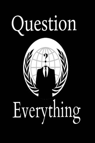 Question Everything