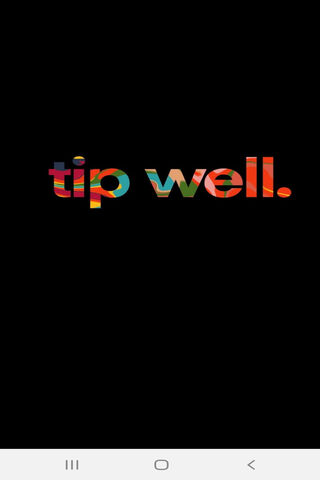 Colorful Encouragement: Tip Well!
