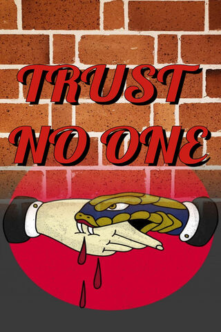 Trust No One