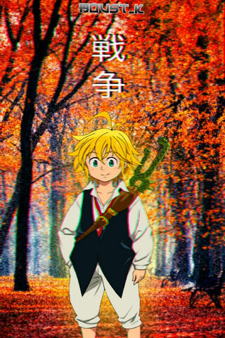 Meliodas Edit