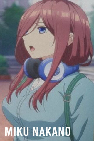 Miku Nakano: The Melodic Heart of the Quintessential Quintuplets 🎶💖