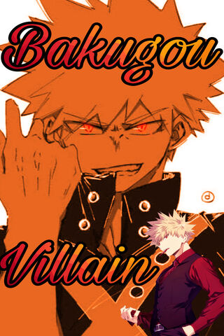 The Fiery Fury: Villain Bakugou Unleashed! 🔥