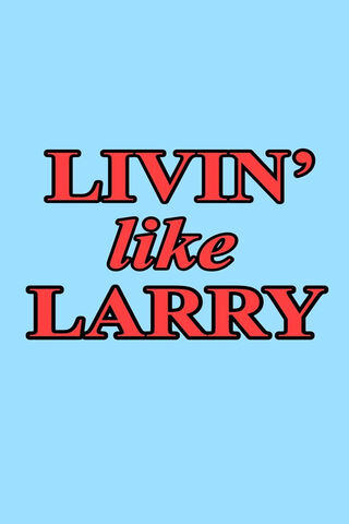 Embrace the Larry Lifestyle! 🌊✨