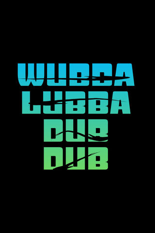 Wabba Lubba Dub Dub