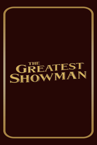 The Greatest Showman