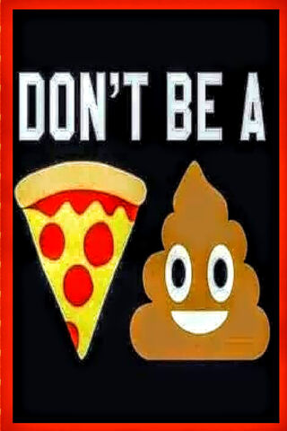 Slice of Humor: Don't Be a Pizza Poop! 🍕💩