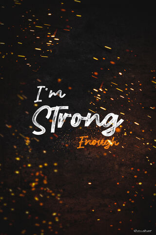 Strong Enough