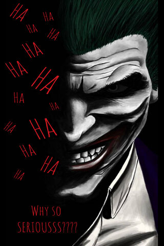 Joker Why So Serious