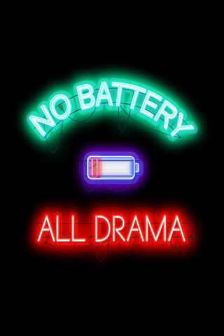 No Battery All Drama