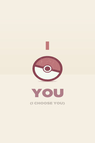 I Choose You