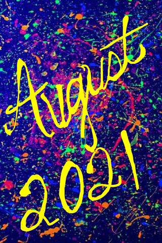 Vibrant Vibes of August 2021 🌈✨