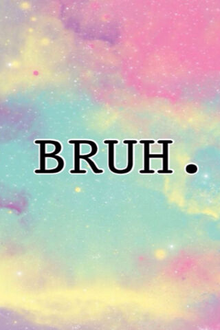 Cosmic Vibes of 'Bruh' 🌌✨