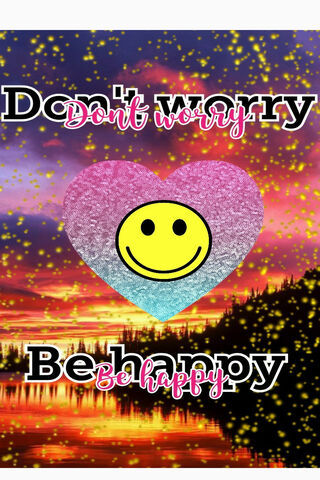 Dont Worry Be Happy