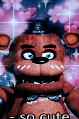 Freddy's Adorable Aesthetic 💖