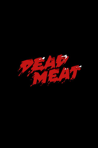 Chilling Thrills: The Dead Meat Experience