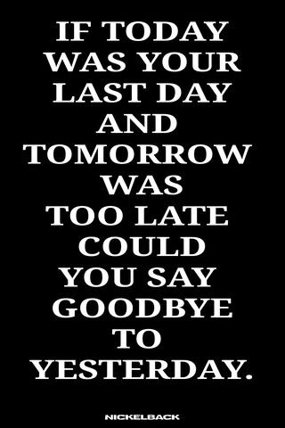 Goodbye to Yesterday: A Nickelback Reflection