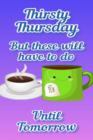 Thirsty Thursday