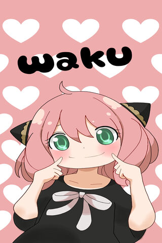 Anya's Waku World! 🌟