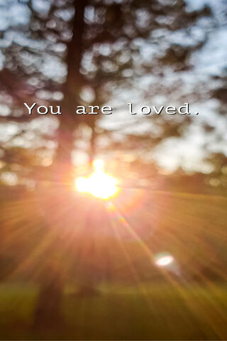 You Are Loved