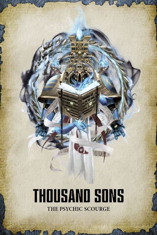 The Arcane Legacy of the Thousand Sons 🔮✨