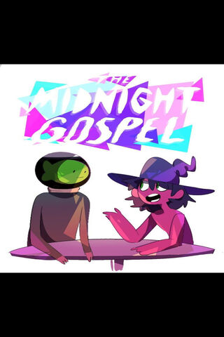 The Midnight Gospel