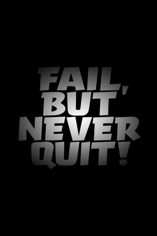 Embrace the Journey: Fail, But Never Quit! 💪