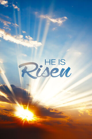 He Is Risen