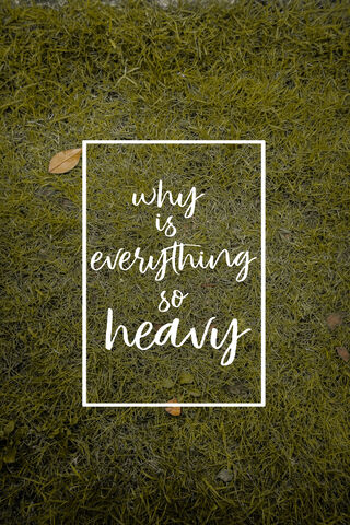 The Weight of Life