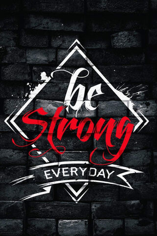 Be Strong