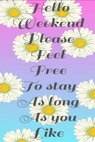 Hello Weekend