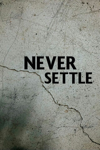 Embrace the Challenge: Never Settle
