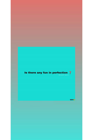 The Playful Paradox of Perfection 🎨✨