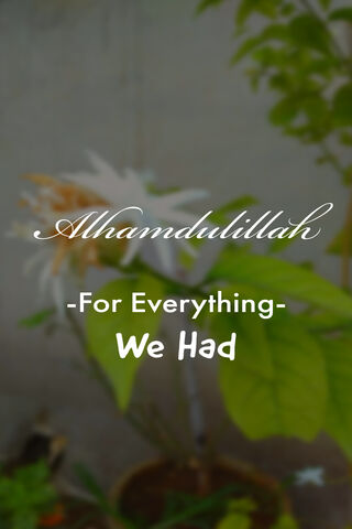 Alhamdulillah Wallpaper - Download to your mobile from PHONEKY