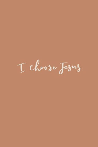 I Choose Jesus