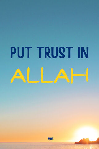 Put Trust In Allah