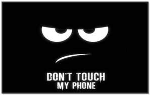 อย่าสัมผัสโทรศัพท์ของฉัน