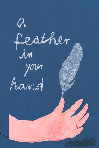 Feather In Your Hand