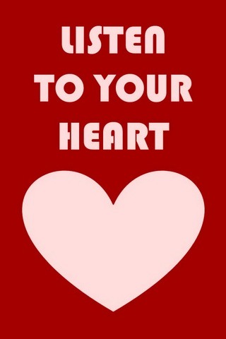 Listen To Your Heart