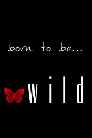 Born To Be Wild
