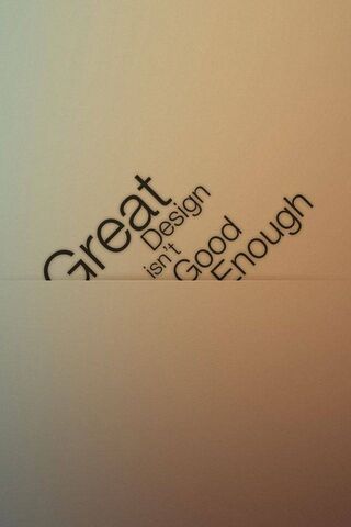 Beyond Good Enough: The Pursuit of Greatness