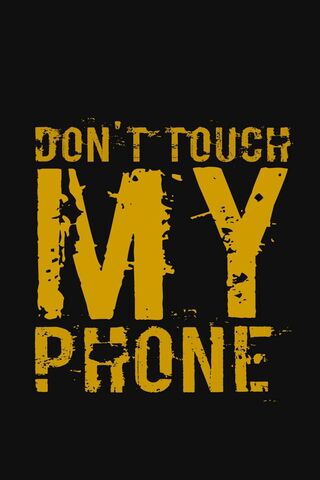 Don't Touch I Phone
