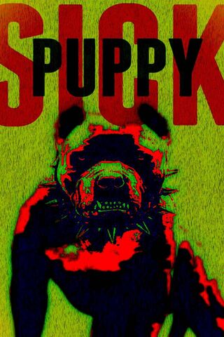 Vibrant Vigor: The Sick Puppy