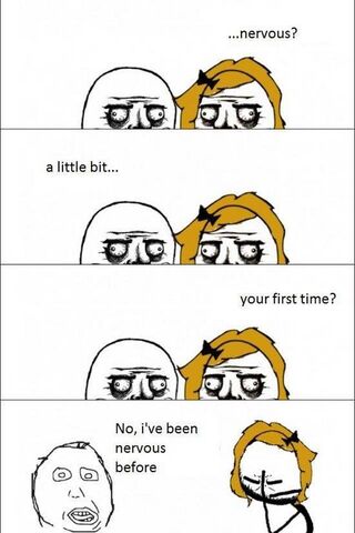 First-Time Jitters 😂