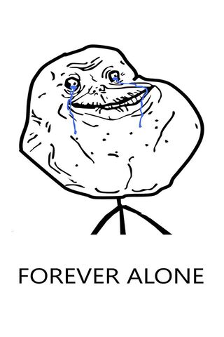 Forever Alone