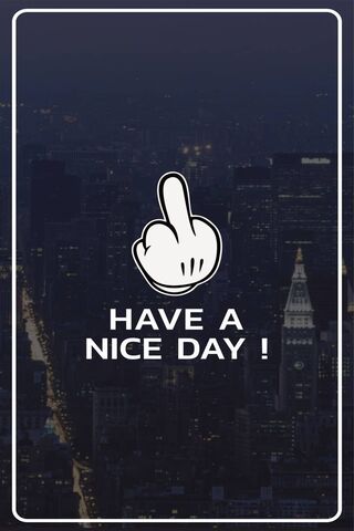 Have A Nice Day